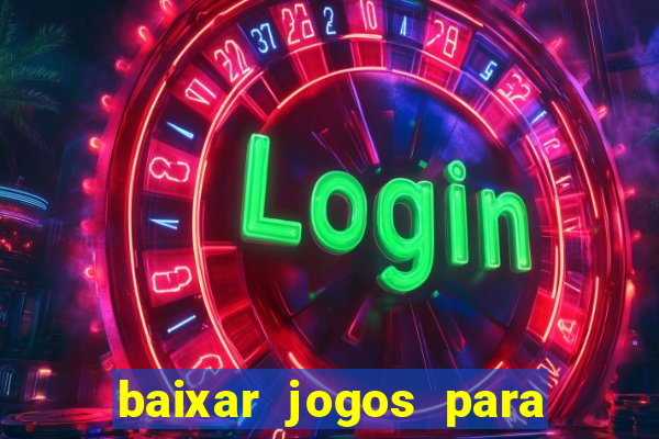 baixar jogos para pc torrent